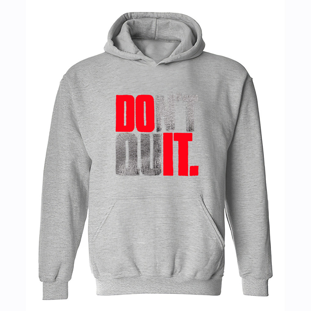 Don't Quit Printed Casual Hoodie