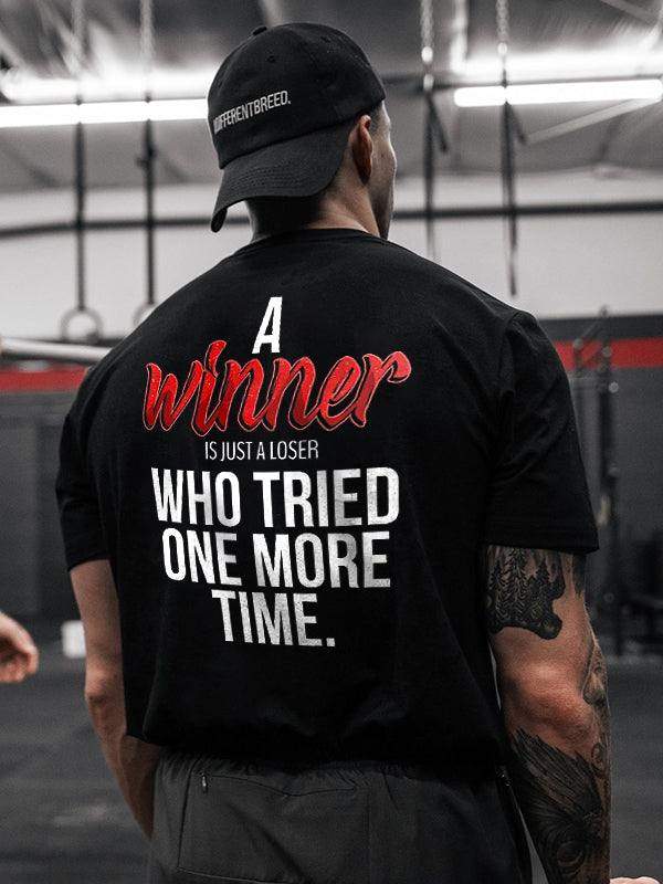 A Winner Is Just A Looser Printed Men's T-shirt