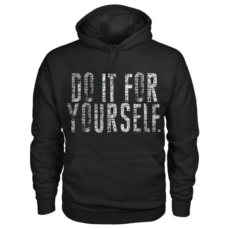 Do It For Yourself Printed Men's All-match Hoodie