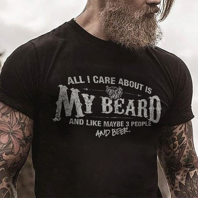 All I Care About Is My Beard Print Basic Black T-shirt