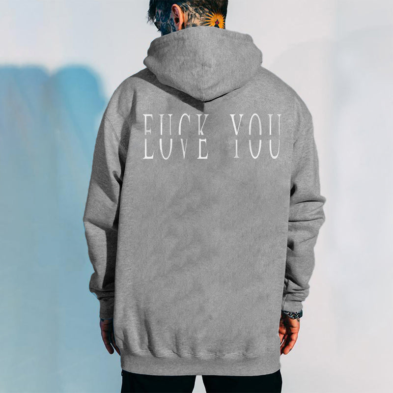Love You Fk You  Letter Print Casual Men's Hoodie