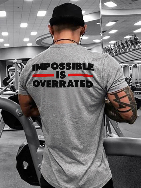 Impossible Is Overrated Printed T-shirt