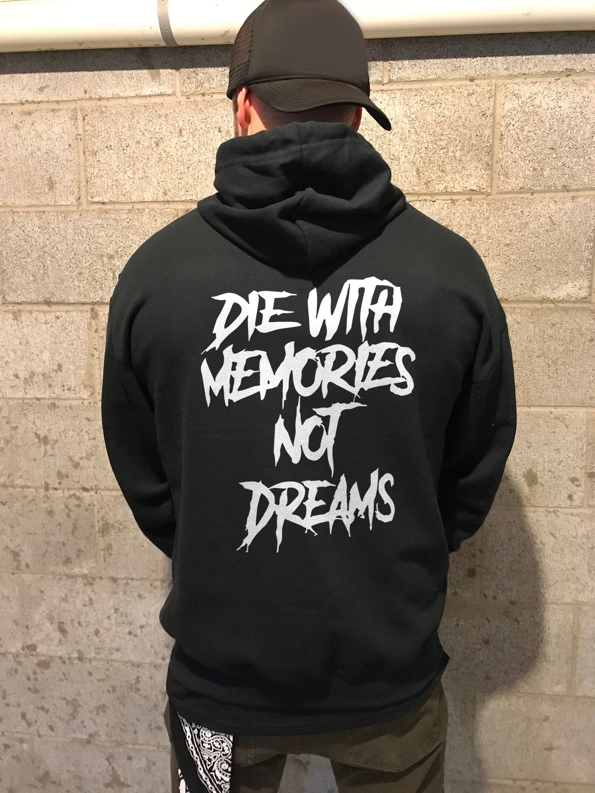 Die With Memories Not Dreams Printed Casual Hoodie