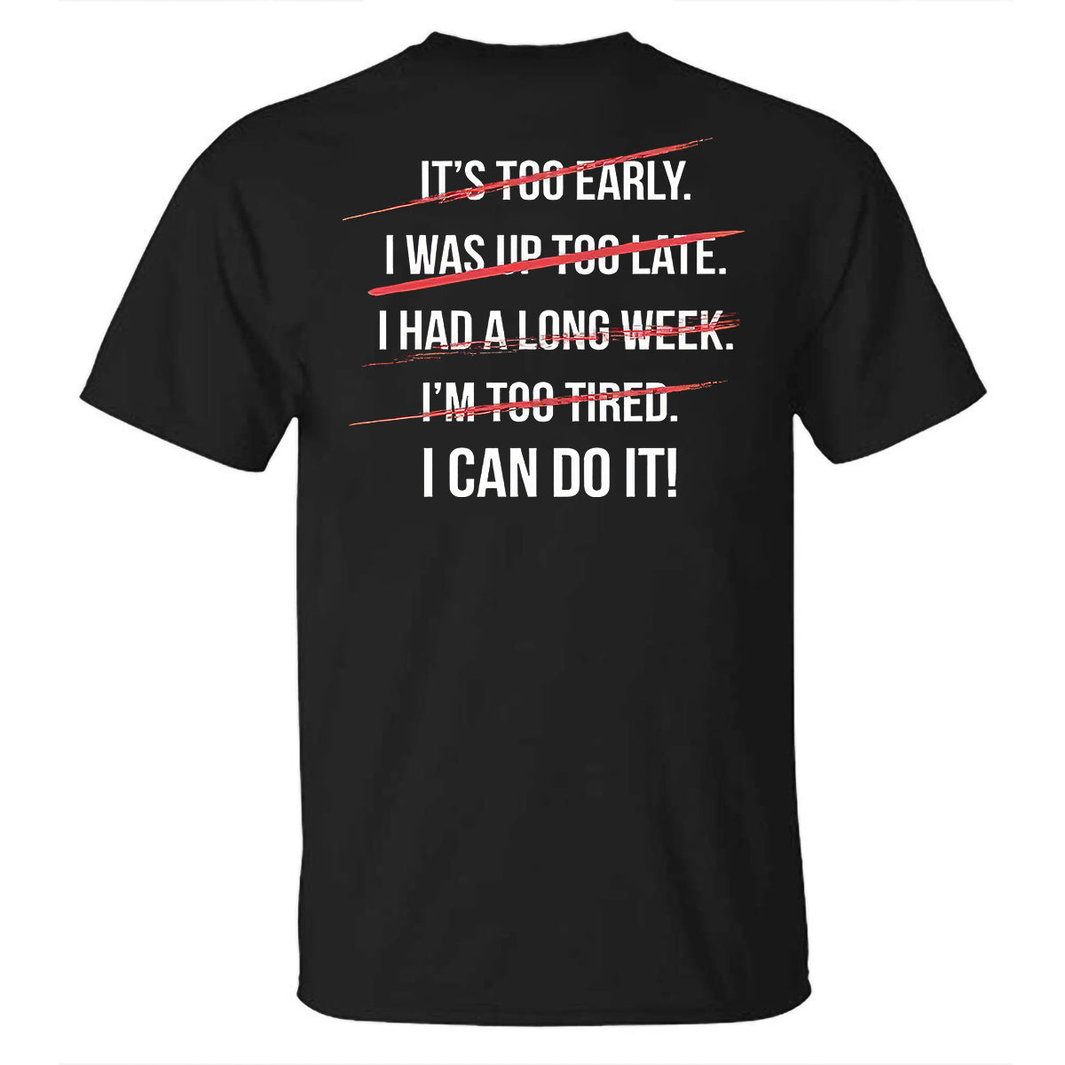 I Can Do It Printed T-shirt