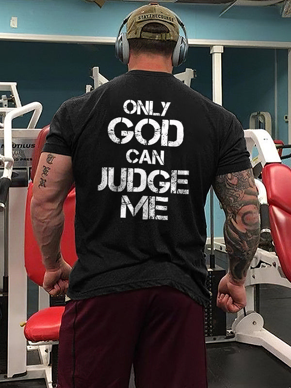 Only God Can Judge Me Printed Men's T-shirt