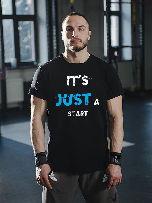 It's Just A Start Printed Men's T-shirt