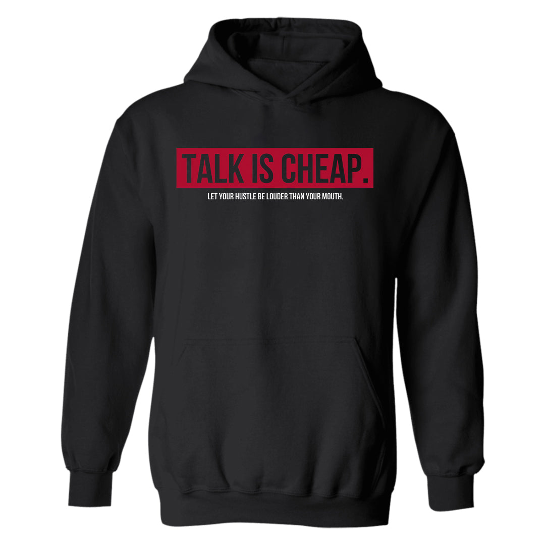 Talk Is Cheap. Let Your Hustle Be Lounder Than Your Mouth Printed Men's Hoodie